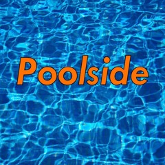 Poolside