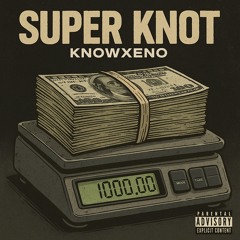 Super Knot