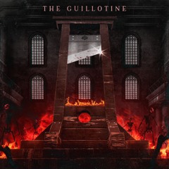 THE GUILLOTINE [FREE DL]