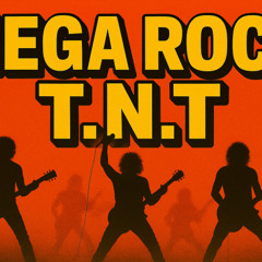 MEGA ROCK T.N.T 2025-CORLLETTIDJ