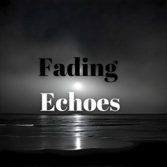 Fading Echoes - Natalie