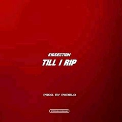 Till I RIP(Second Version)