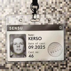 SensuCast / 046 / Kerso