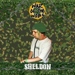 War of the Wobs #6 - Sheldon