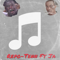 Repo- Big Tenn (Feat. Ja)