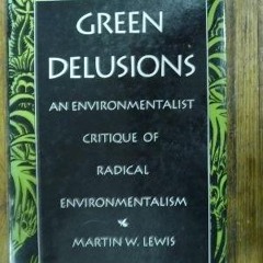 ⚡Read🔥PDF Green Delusions: An Environmentalist Critique of Radical Environmentalism