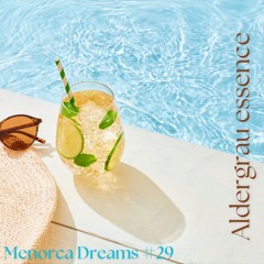 MENORCA DREAMS #29 (Sonido Balearico)