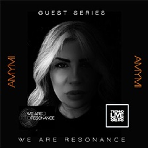 Amymi - We Are Resonance Guest Series #221