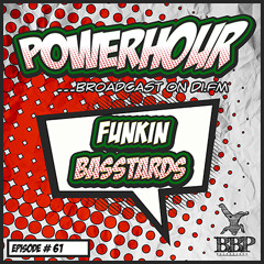 BBP Power Hour Episode #61 - Mixed by Funkin Basstards (Nov 2020)