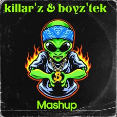 Killarz & Boyz Tek - Mashup Loic D