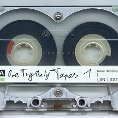one try only tapes 001 - vinyl only
