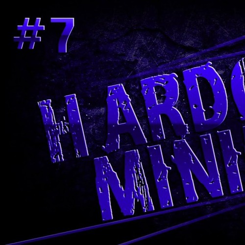 Hardcore Minimix #7 | Mainstream