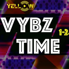 Vybz Time 1-24