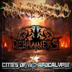 Rankaisija - CITIES OF APOCALYPSE (Stereo Love Remix)