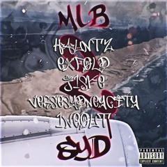 MLB 2 SYD - (Feat. Hauntz x ExFold x J1ske x VerseSydneyCity x 1neout)