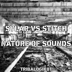 SYLAR VS STITCH - NATURE OF SOUNDS (TRIBALOGIK01)
