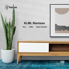 Ki.Mi. Remixes [DAM22]