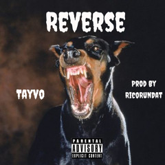 Reverse (Prod. RicoRunDat)