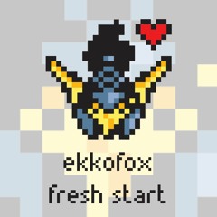 EkkoFox - Fresh Start [Argofox Release]