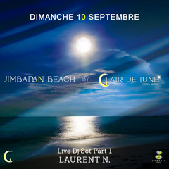 Laurent N. Live Dj Set Part 1 @ Jimbaran by Clair de Lune