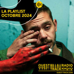 Ouest Track Radio - Octobre 2024