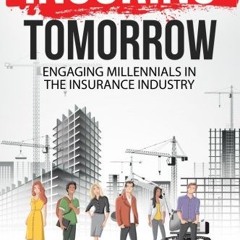 viewEbook & AudioEbook Insuring Tomorrow: Engaging Millennials in the Insurance Industry
