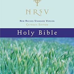 Get PDF 📘 NRSV, Catholic Edition Bible, Paperback, Hillside Scenic: Holy Bible by  C