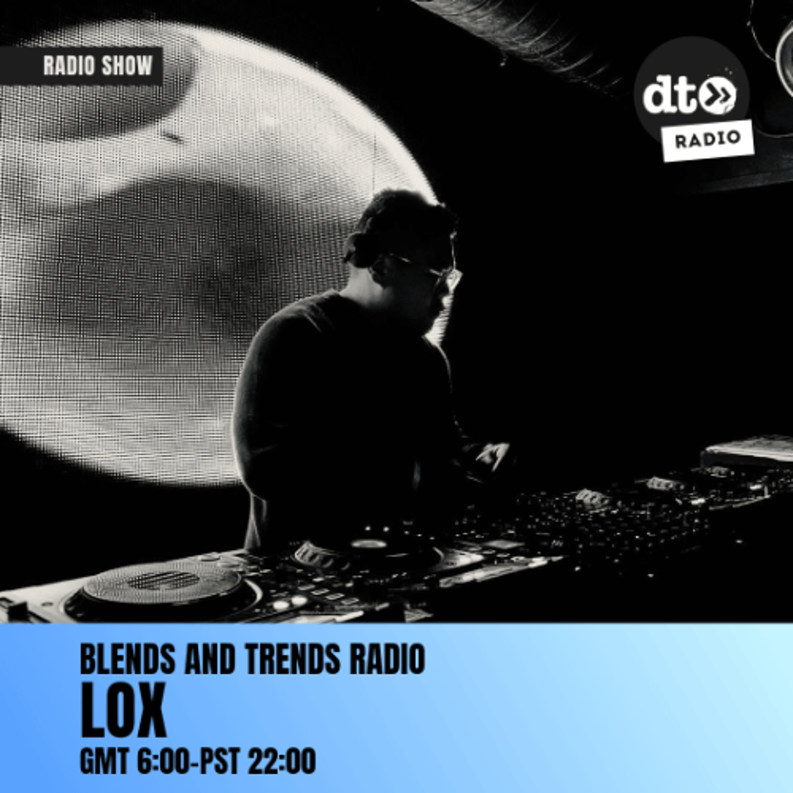 Blends and Trends Radio w/ Lox