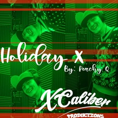 Holiday X | By Peachy Q