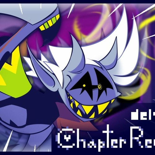 Deltarune: Chapter Rewritten