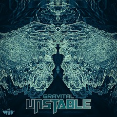 GRAVITAL - UNSTABLE [THE WUB]