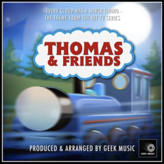 THOMAS & FRIENDS - Every Cloud Has A Silver Lining By Junior Campbell & Mike O'Donnell ITV