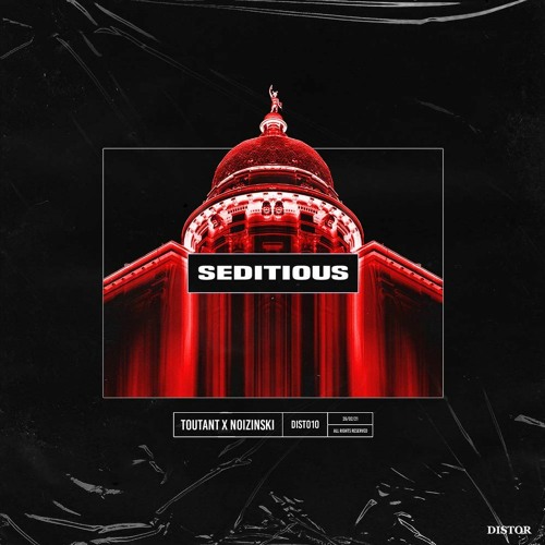 TOUTANT X NOIZINSKI - SEDITIOUS