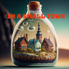 In A Small Town(discotonk version)