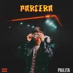 Pailita - Parcera (AlexisDanniel - Remix) FREE DOWNLOAD