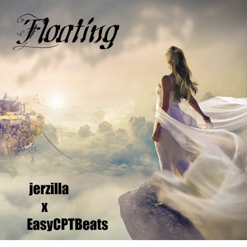 jerzilla x EasyCPTBeats - Floating
