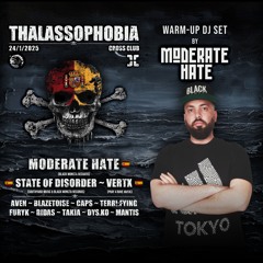 MODERATE HATE warm-up mix for THALASSOPHOBIA: La Reconquista @ Cross Club Prague 24/1/2025