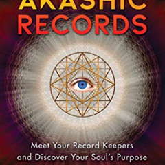 [View] EBOOK 📌 Opening the Akashic Records: Meet Your Record Keepers and Discover Yo