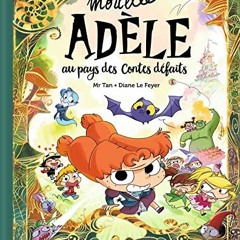 [Télécharger le livre] Mortelle Adèle au pays des contes défaits - tome collector pour votre tab