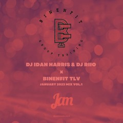 DJ IDAN HARRIS & DJ RIIO X BINENFIT TLV - JANUARY 2023 MIX VOL.1