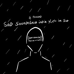 sad souncloud indie xoxo im sad