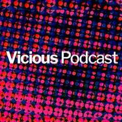 Vicious Podcast 2021