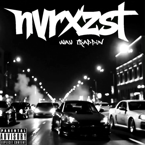 nevrxzyst - wav trappin