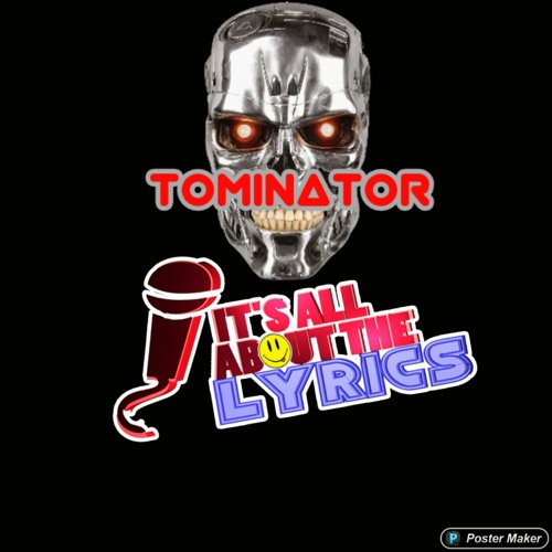 DJ Tominator ft ItsAllAboutTheLyrics