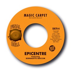 Epicentre Feat Bernadette Bascomb "Magic Carpet" unissued Modern Soul 45