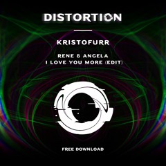 FREE DOWNLOAD: Rene & Angela - I Love You More (KristoFurr Edit)
