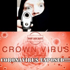 "CROWN VIRUS" by DISL Automatic (Prod. by DISL)