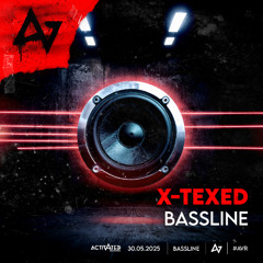 -X-TEXED - BASSLINE