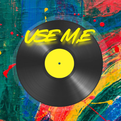 Use Me (Excerpt)