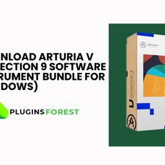 Download Arturia V Collection 9 Software Instrument Bundle for (Windows)